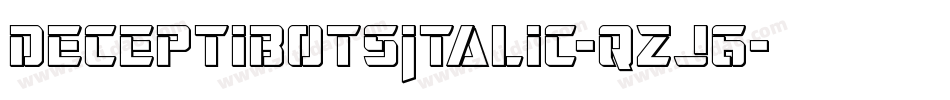 DeceptibotsItalic-qzJ6字体转换