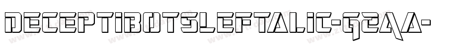 DeceptibotsLeftalic-G2Aa字体转换