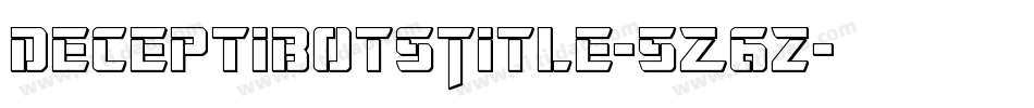 DeceptibotsTitle-5Z6z字体转换