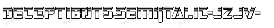 DeceptibotsSemiItalic-jzJv字体转换