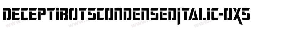 DeceptibotsCondensedItalic-OX5O字体转换