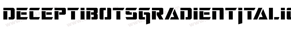 DeceptibotsGradientItalic-pz5y字体转换