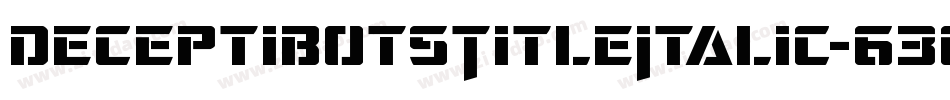 DeceptibotsTitleItalic-6366字体转换