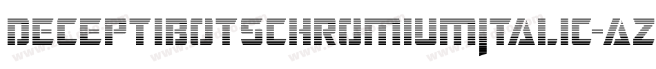 DeceptibotsChromiumItalic-azJa字体转换