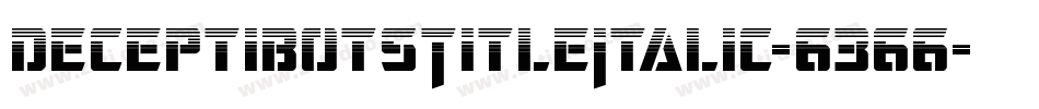 DeceptibotsTitleItalic-6366字体转换
