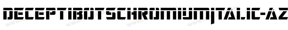 DeceptibotsChromiumItalic-azJa字体转换