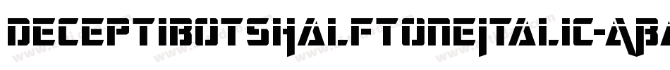 DeceptibotsHalftoneItalic-ABA6字体转换