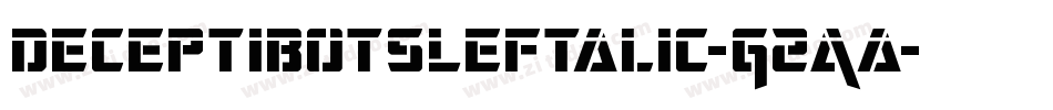DeceptibotsLeftalic-G2Aa字体转换