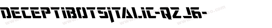 DeceptibotsItalic-qzJ6字体转换