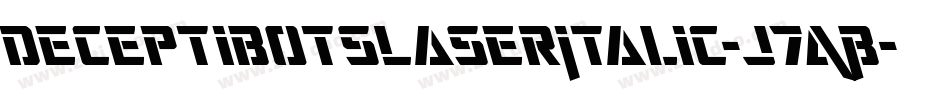 DeceptibotsLaserItalic-J7AB字体转换