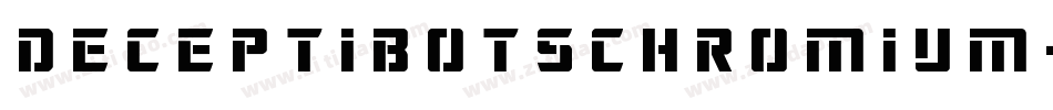 DeceptibotsChromium-WE5V字体转换