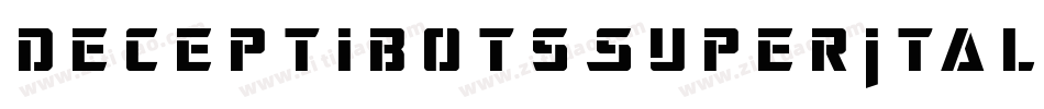 DeceptibotsSuperItalic-zzp1字体转换