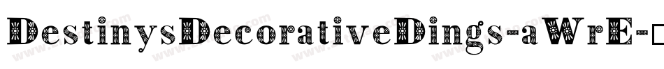 DestinysDecorativeDings-aWrE字体转换