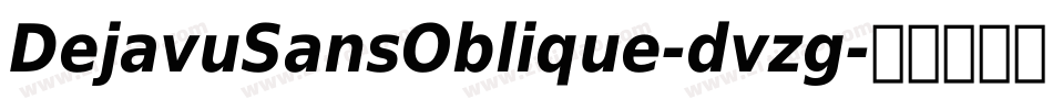 DejavuSansOblique-dvzg字体转换