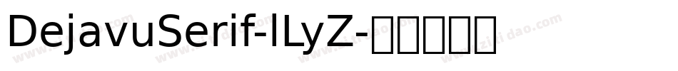 DejavuSerif-lLyZ字体转换