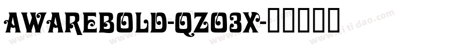 AwareBold-qZo3x字体转换