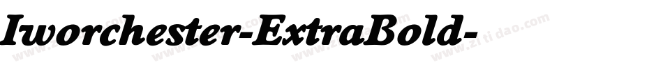 Iworchester-ExtraBold字体转换