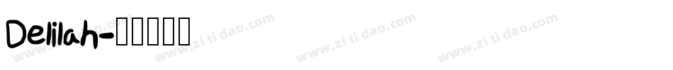 Delilah字体转换