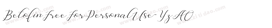 BetofinFreeForPersonalUse-YzAOa字体转换 BetofinFreeForPersonalUse-YzAOa字体转换