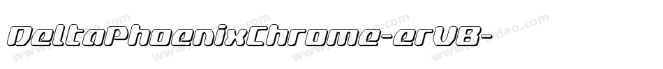 DeltaPhoenixChrome-erVB字体转换