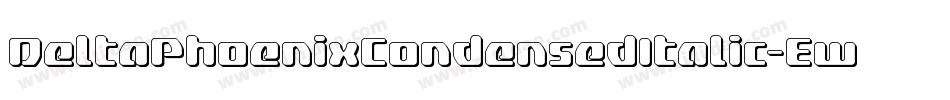 DeltaPhoenixCondensedItalic-EwPl字体转换