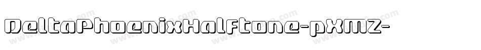 DeltaPhoenixHalftone-pXMZ字体转换