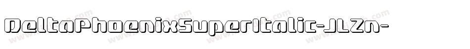 DeltaPhoenixSuperItalic-JLZn字体转换