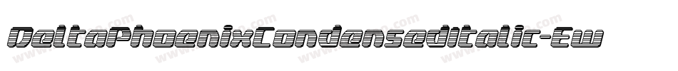 DeltaPhoenixCondensedItalic-EwPl字体转换