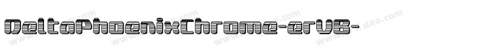 DeltaPhoenixChrome-erVB字体转换