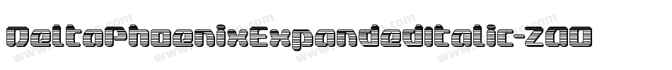 DeltaPhoenixExpandedItalic-ZAOK字体转换