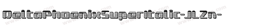 DeltaPhoenixSuperItalic-JLZn字体转换