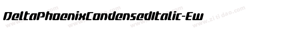 DeltaPhoenixCondensedItalic-EwPl字体转换