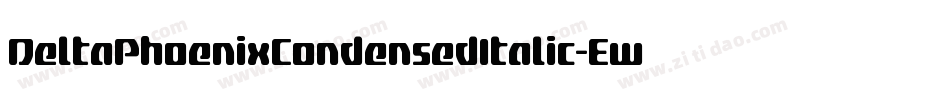 DeltaPhoenixCondensedItalic-EwPl字体转换