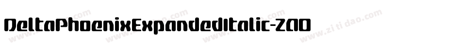 DeltaPhoenixExpandedItalic-ZAOK字体转换