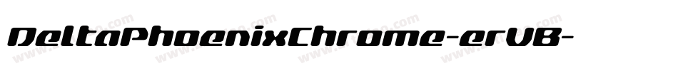 DeltaPhoenixChrome-erVB字体转换