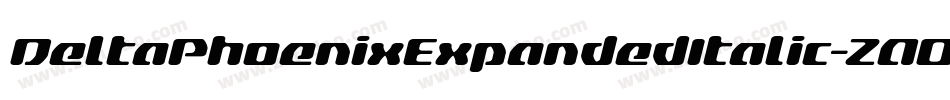 DeltaPhoenixExpandedItalic-ZAOK字体转换