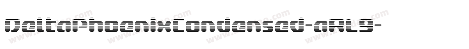 DeltaPhoenixCondensed-aRL9字体转换