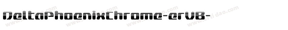 DeltaPhoenixChrome-erVB字体转换