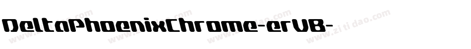 DeltaPhoenixChrome-erVB字体转换
