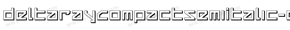 DeltaRayCompactSemiItalic-exDl字体转换