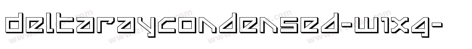 DeltaRayCondensed-W1XG字体转换