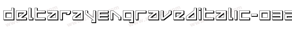 DeltaRayEngravedItalic-O32e字体转换