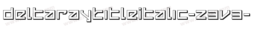 DeltaRayTitleItalic-z3v3字体转换