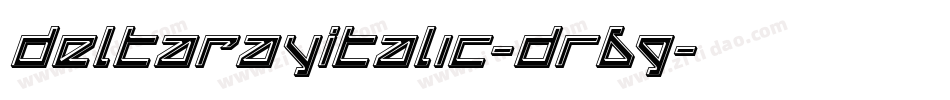 DeltaRayItalic-Dr69字体转换
