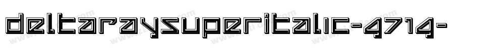 DeltaRaySuperItalic-G71G字体转换