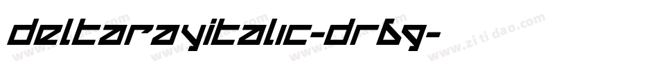 DeltaRayItalic-Dr69字体转换