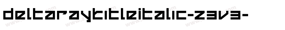 DeltaRayTitleItalic-z3v3字体转换