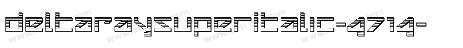 DeltaRaySuperItalic-G71G字体转换