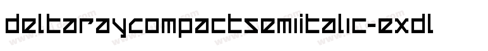 DeltaRayCompactSemiItalic-exDl字体转换