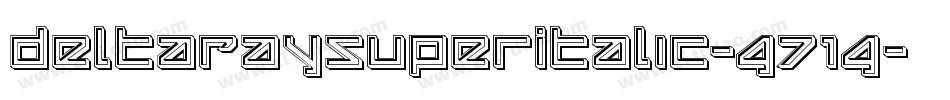 DeltaRaySuperItalic-G71G字体转换